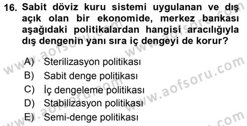 Uluslararası İktisat Politikası Dersi 2022 - 2023 Yılı Yaz Okulu Sınav Soruları 16. Soru