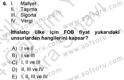 Uluslararası İktisat Politikası Dersi 2023 - 2024 Yılı (Vize) Ara Sınav Soruları 6. Soru