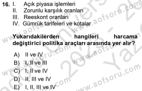 Uluslararası İktisat Politikası Dersi 2023 - 2024 Yılı Yaz Okulu Sınav Soruları 16. Soru