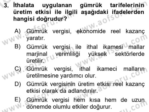 Uluslararası İktisat Politikası Dersi 2023 - 2024 Yılı Yaz Okulu Sınav Soruları 3. Soru