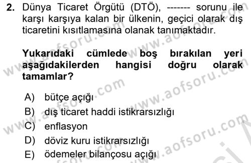 Uluslararası İktisat Politikası Dersi 2025 - 2026 Yılı (Vize) Ara Sınav Soruları 2. Soru