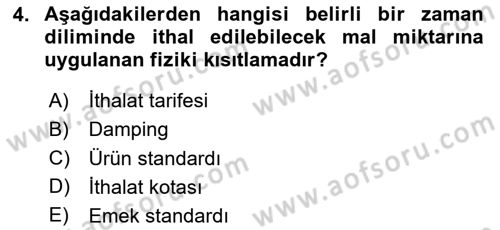 Uluslararası İktisat Politikası Dersi 2025 - 2026 Yılı (Vize) Ara Sınav Soruları 4. Soru
