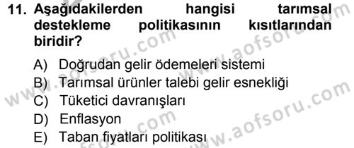 Tarım Ekonomisi ve Tarımsal Politikalar Dersi 2012 - 2013 Yılı (Vize) Ara Sınav Soruları 11. Soru