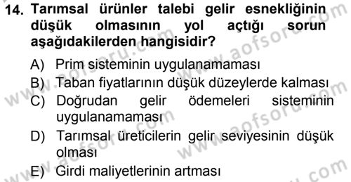 Tarım Ekonomisi ve Tarımsal Politikalar Dersi 2012 - 2013 Yılı (Vize) Ara Sınav Soruları 14. Soru