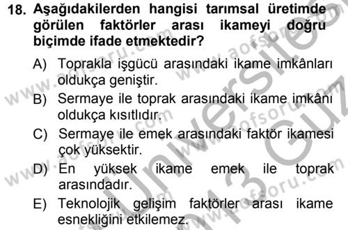 Tarım Ekonomisi ve Tarımsal Politikalar Dersi 2012 - 2013 Yılı (Vize) Ara Sınav Soruları 18. Soru