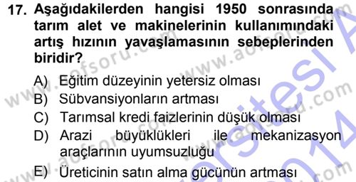 Tarım Ekonomisi ve Tarımsal Politikalar Dersi 2013 - 2014 Yılı (Vize) Ara Sınavı 17. Soru