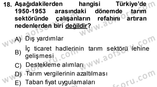 Tarım Ekonomisi ve Tarımsal Politikalar Dersi 2013 - 2014 Yılı (Vize) Ara Sınavı 18. Soru