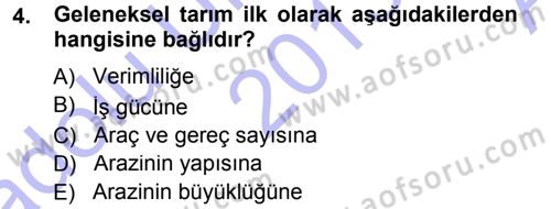Tarım Ekonomisi ve Tarımsal Politikalar Dersi Ara Sınavı Deneme Sınav Soruları 4. Soru