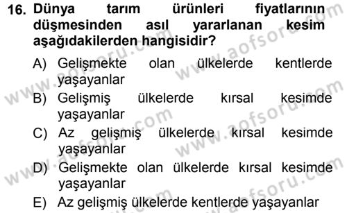 Tarım Ekonomisi ve Tarımsal Politikalar Dersi 2013 - 2014 Yılı (Final) Dönem Sonu Sınav Soruları 16. Soru