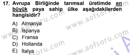Tarım Ekonomisi ve Tarımsal Politikalar Dersi 2013 - 2014 Yılı (Final) Dönem Sonu Sınav Soruları 17. Soru