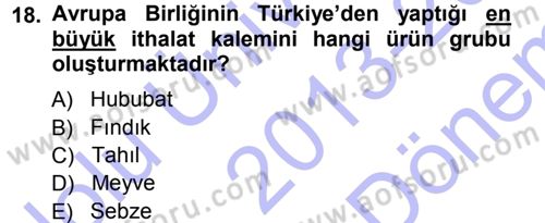 Tarım Ekonomisi ve Tarımsal Politikalar Dersi 2013 - 2014 Yılı (Final) Dönem Sonu Sınav Soruları 18. Soru