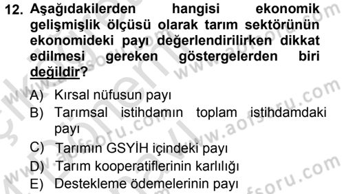 Tarım Ekonomisi ve Tarımsal Politikalar Dersi 2013 - 2014 Yılı Tek Ders Sınav Soruları 12. Soru