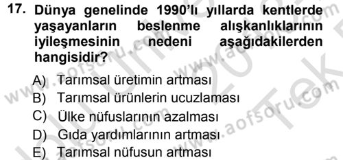 Tarım Ekonomisi ve Tarımsal Politikalar Dersi 2013 - 2014 Yılı Tek Ders Sınav Soruları 17. Soru