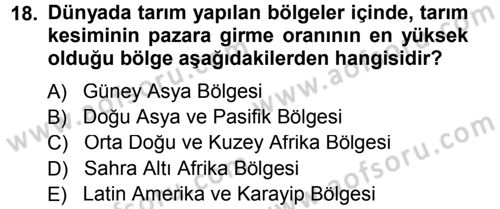Tarım Ekonomisi ve Tarımsal Politikalar Dersi 2013 - 2014 Yılı Tek Ders Sınav Soruları 18. Soru