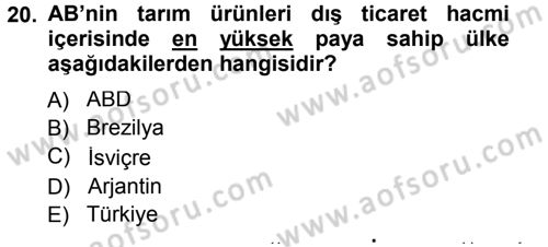 Tarım Ekonomisi ve Tarımsal Politikalar Dersi 2013 - 2014 Yılı Tek Ders Sınav Soruları 20. Soru