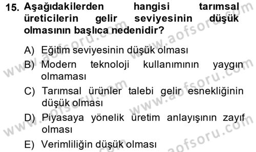 Tarım Ekonomisi ve Tarımsal Politikalar Dersi Ara Sınavı Deneme Sınav Soruları 15. Soru