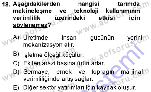 Tarım Ekonomisi ve Tarımsal Politikalar Dersi 2014 - 2015 Yılı (Vize) Ara Sınav Soruları 18. Soru
