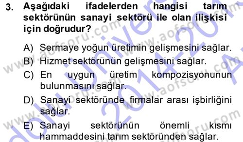 Tarım Ekonomisi ve Tarımsal Politikalar Dersi 2014 - 2015 Yılı (Vize) Ara Sınav Soruları 3. Soru