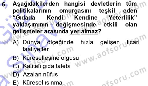 Tarım Ekonomisi ve Tarımsal Politikalar Dersi Ara Sınavı Deneme Sınav Soruları 6. Soru