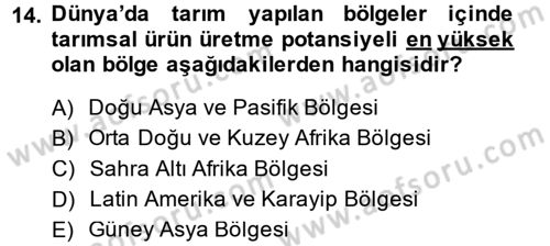 Tarım Ekonomisi ve Tarımsal Politikalar Dersi 2014 - 2015 Yılı (Final) Dönem Sonu Sınav Soruları 14. Soru