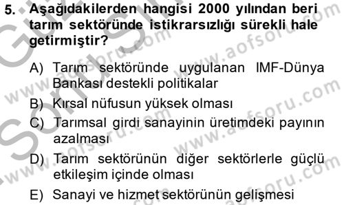 Tarım Ekonomisi ve Tarımsal Politikalar Dersi 2014 - 2015 Yılı (Final) Dönem Sonu Sınav Soruları 5. Soru