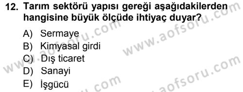 Tarım Ekonomisi ve Tarımsal Politikalar Dersi 2014 - 2015 Yılı Tek Ders Sınav Soruları 12. Soru