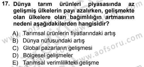 Tarım Ekonomisi ve Tarımsal Politikalar Dersi 2014 - 2015 Yılı Tek Ders Sınav Soruları 17. Soru