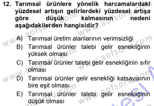 Tarım Ekonomisi ve Tarımsal Politikalar Dersi Ara Sınavı Deneme Sınav Soruları 12. Soru