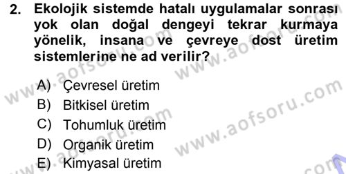 Tarım Ekonomisi ve Tarımsal Politikalar Dersi 2015 - 2016 Yılı (Vize) Ara Sınav Soruları 2. Soru