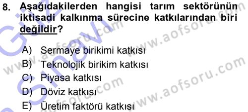Tarım Ekonomisi ve Tarımsal Politikalar Dersi Ara Sınavı Deneme Sınav Soruları 8. Soru