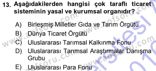 Tarım Ekonomisi ve Tarımsal Politikalar Dersi 2015 - 2016 Yılı (Final) Dönem Sonu Sınav Soruları 13. Soru