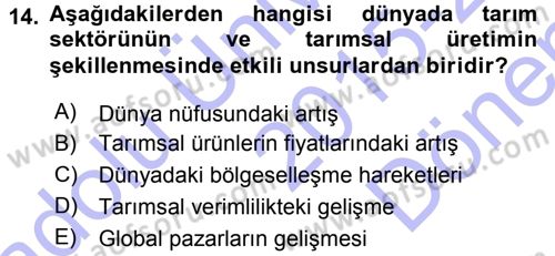 Tarım Ekonomisi ve Tarımsal Politikalar Dersi 2015 - 2016 Yılı (Final) Dönem Sonu Sınav Soruları 14. Soru
