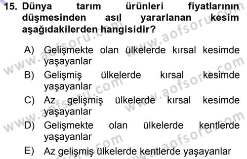 Tarım Ekonomisi ve Tarımsal Politikalar Dersi 2015 - 2016 Yılı (Final) Dönem Sonu Sınav Soruları 15. Soru