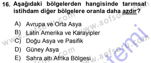 Tarım Ekonomisi ve Tarımsal Politikalar Dersi 2015 - 2016 Yılı (Final) Dönem Sonu Sınav Soruları 16. Soru