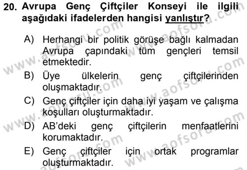 Tarım Ekonomisi ve Tarımsal Politikalar Dersi 2015 - 2016 Yılı (Final) Dönem Sonu Sınav Soruları 20. Soru
