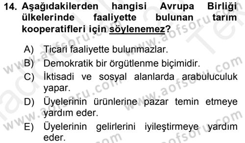 Tarım Ekonomisi ve Tarımsal Politikalar Dersi 2015 - 2016 Yılı Tek Ders Sınav Soruları 14. Soru