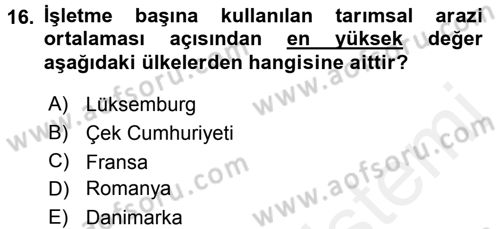 Tarım Ekonomisi ve Tarımsal Politikalar Dersi 2015 - 2016 Yılı Tek Ders Sınav Soruları 16. Soru