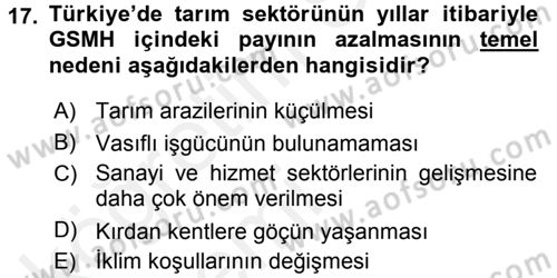Tarım Ekonomisi ve Tarımsal Politikalar Dersi 2015 - 2016 Yılı Tek Ders Sınav Soruları 17. Soru