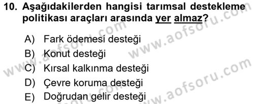 Tarım Ekonomisi ve Tarımsal Politikalar Dersi 2016 - 2017 Yılı 3 Ders Sınav Soruları 10. Soru
