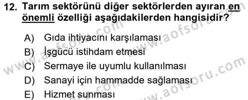 Tarım Ekonomisi ve Tarımsal Politikalar Dersi 2016 - 2017 Yılı 3 Ders Sınav Soruları 12. Soru