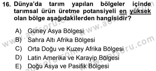 Tarım Ekonomisi ve Tarımsal Politikalar Dersi 2016 - 2017 Yılı 3 Ders Sınav Soruları 16. Soru