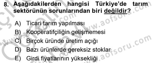Tarım Ekonomisi ve Tarımsal Politikalar Dersi 2016 - 2017 Yılı 3 Ders Sınav Soruları 8. Soru