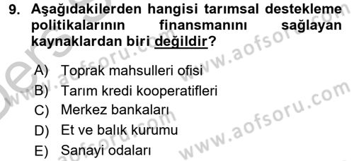Tarım Ekonomisi ve Tarımsal Politikalar Dersi 2016 - 2017 Yılı 3 Ders Sınav Soruları 9. Soru