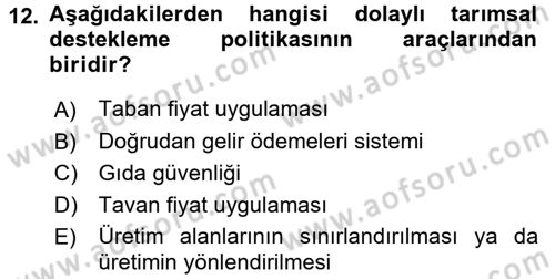 Tarım Ekonomisi ve Tarımsal Politikalar Dersi Ara Sınavı Deneme Sınav Soruları 12. Soru