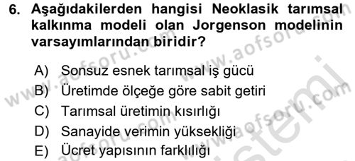 Tarım Ekonomisi ve Tarımsal Politikalar Dersi Ara Sınavı Deneme Sınav Soruları 6. Soru