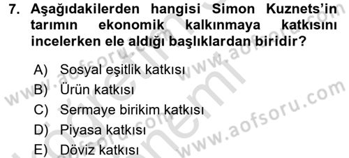 Tarım Ekonomisi ve Tarımsal Politikalar Dersi 2016 - 2017 Yılı (Vize) Ara Sınav Soruları 7. Soru