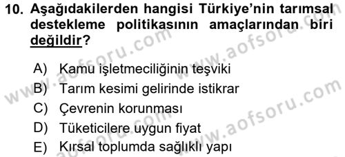 Tarım Ekonomisi ve Tarımsal Politikalar Dersi 2016 - 2017 Yılı (Final) Dönem Sonu Sınav Soruları 10. Soru