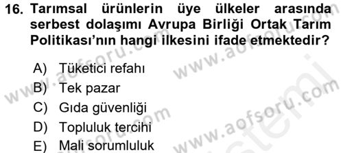 Tarım Ekonomisi ve Tarımsal Politikalar Dersi 2016 - 2017 Yılı (Final) Dönem Sonu Sınav Soruları 16. Soru