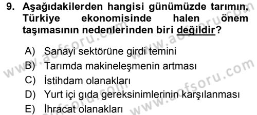 Tarım Ekonomisi ve Tarımsal Politikalar Dersi 2016 - 2017 Yılı (Final) Dönem Sonu Sınav Soruları 9. Soru