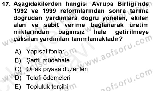 Tarım Ekonomisi ve Tarımsal Politikalar Dersi 2017 - 2018 Yılı 3 Ders Sınav Soruları 17. Soru